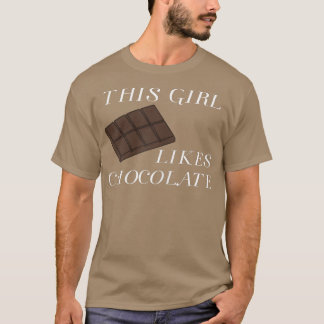 Girl Likes Eating Chocolate Funny Saying Sweets  Tシャツ