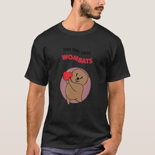 Girl Likes Wombats Ironic Saying Cute Australian R Tシャツ (正面)