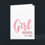 Girl Mama Est. オーダーメイドギフト カード<br><div class="desc">この愛らしい「Girl Mama」デザインで母性を祝い、特別な年を刻んで。母への道のりを大切にする自慢のママにぴったり。母の日、赤ちゃんの発表、誕生日、またはただそれだけでも、彼女が毎日使うであろう、彼女が大切にするであろう、心のこもった記念品。ソフトなピンクの色調でデザインされ、暖かく女性らしい印象を与え、</div>