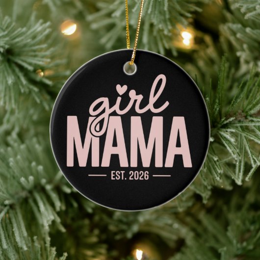 Girl Mama Est 2026 妊娠発表 Mama To Be セラミックオーナメント (ツリー)