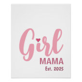 Girl Mama Est. Personalized Gift ポスター (正面)