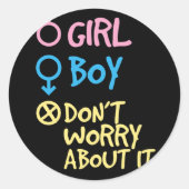Girl Or Boy Don't Worry About It Keep Gender ラウンドシール (正面)