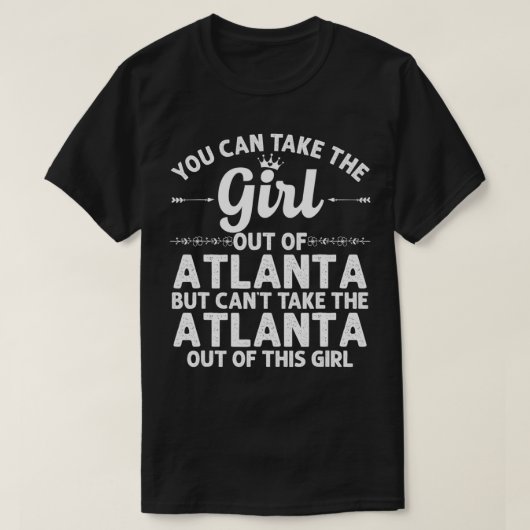 Girl Out Of ATLANTA GA GEORGIA Gift Funny Home Roo Tシャツ (デザイン正面)