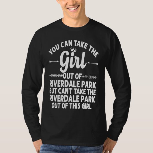 Girl Out Of RIVERDALE PARK MD MARYLAND   Home Root Tシャツ (正面)