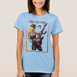 Girl Power Rock – Rock Like a Girl  Tシャツ
