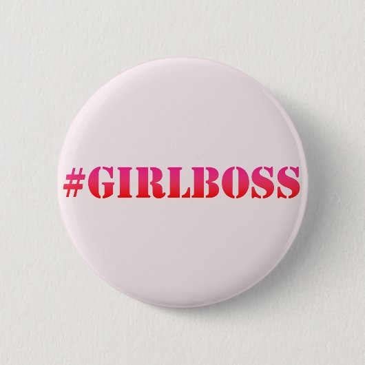 #GirlBoss – ピンク – おもしろい引用文ボタン 缶バッジ (正面)