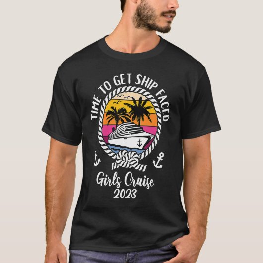 Girls Cruise Squad 2023 Vacay Time To Get Ship Fac Tシャツ (正面)