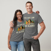 Girls Dont Camp We Glamp Camper Nature Camping fun Tシャツ (ユニセックス)