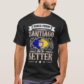 Girls from SANTIAGO DE CHILE do it better Tシャツ (正面)