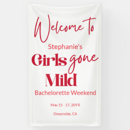 Girls Gone Mild エレガントなバチェラー・ビーチ・ウィークエンド 横断幕