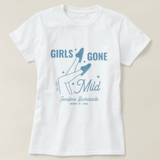 Girls Gone Mild Blue Whimsical Bachelorette Tシャツ (デザイン正面)