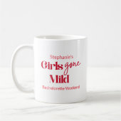 Girls Gone Mild Modern Script Bachelorette Weekend コーヒーマグカップ (左)