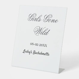 Girls Gone wild Bachelorette party name date bride 台座サイン
