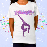 Girls Gymnastics Birthday Girl T-Shirt Tシャツ<br><div class="desc">Girls Gymnastics Birthday Girl T-Shirt - Says "Birthday Girl" in a fancy decorative font,  has a sparkly purple gymnast doing a backbend kickover skill!</div>