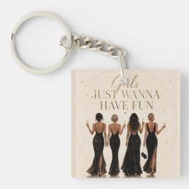 Girls Just Wanna Have Fun バチェラーキーチェーン キーホルダー