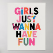 "Girls Just Wanna Have Fun" Collage Feminist Quote ポスター (正面)