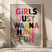 "Girls Just Wanna Have Fun" Collage Feminist Quote ポスター