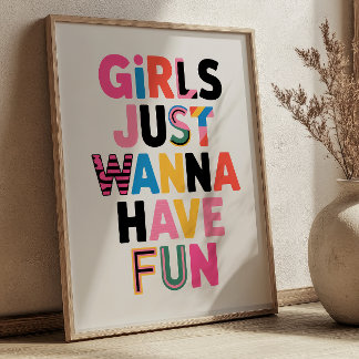 "Girls Just Wanna Have Fun" Collage Feminist Quote ポスター