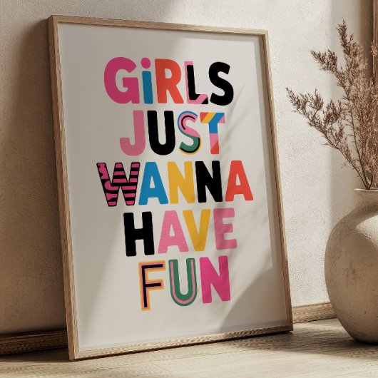 "Girls Just Wanna Have Fun" Collage Feminist Quote ポスター