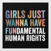 Girls Just Wanna Have Fundamental Rights ウィンドウサイン (シート)