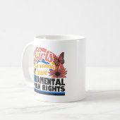 Girls Just Wanna Have Fundamental Rights コーヒーマグカップ (正面左)