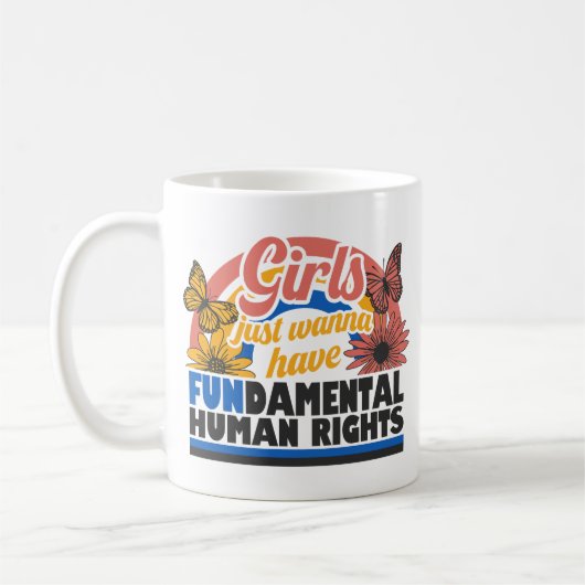 Girls Just Wanna Have Fundamental Rights コーヒーマグカップ (左)