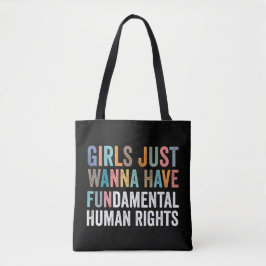 Girls Just Wanna Have Fundamental Rights トートバッグ