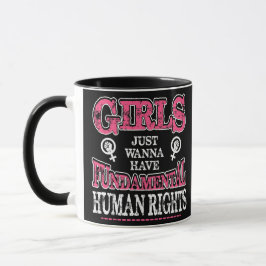 Girls Just Wanna Have Fundamental Rights マグカップ
