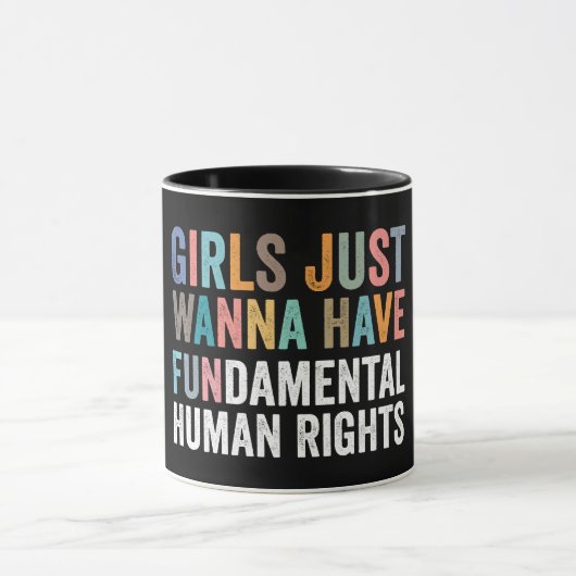 Girls Just Wanna Have Fundamental Rights マグカップ (中央)