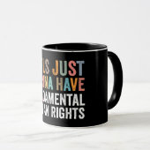 Girls Just Wanna Have Fundamental Rights マグカップ (正面右)