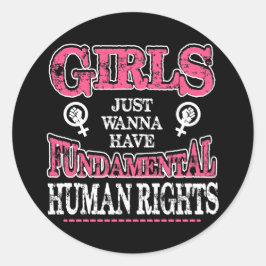 Girls Just Wanna Have Fundamental Rights ラウンドシール