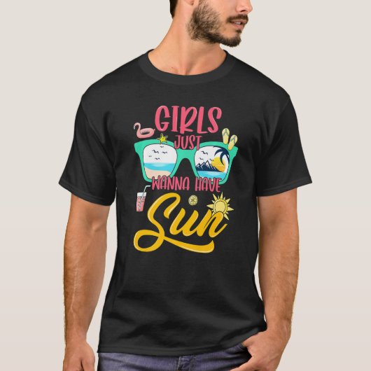 Girls Just Wanna Have Sun Sunglasses Beach Summer  Tシャツ (正面)