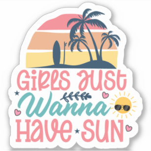 Girls Just Wanna Sun - Summer Vibes Sticker シール