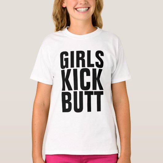 GIRLS KICK BUTT, Girl Power T-Shirts Tシャツ (正面)