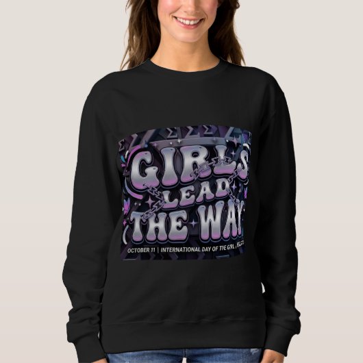 Girls Lead The Way Digital Design スウェットシャツ (正面)