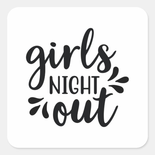 Girls night out スクエアシール (正面)