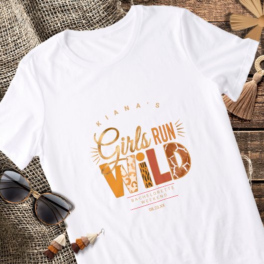 Girls Run Wild Safari Bachelorette ID1148 トライブレンドＴシャツ
