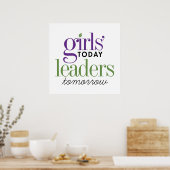 Girls Today Leaders Tomorrowポスター ポスター (キッチン)