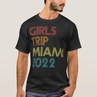 Girls Trip 2022 Miami Florida Vacation Matching Vi Tシャツ
