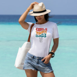 Girl's Trip 2023カスタマイズ可能な色と文字 Tシャツ