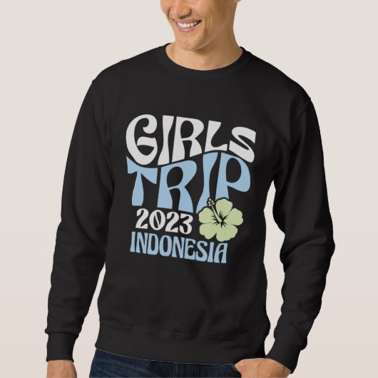 Girls Trip 2023 Indonesia Beach Destination Retro スウェットシャツ (正面)