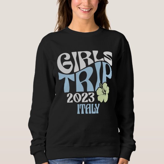 Girls Trip 2023 Italy Beach Destination Retro Groo スウェットシャツ (正面)