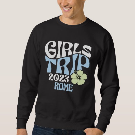 Girls Trip 2023 Rome Beach Destination Retro Groov スウェットシャツ (正面)