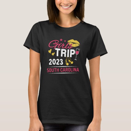 Girls Trip 2023 South Carolina Weekend Travel Grou Tシャツ (正面)