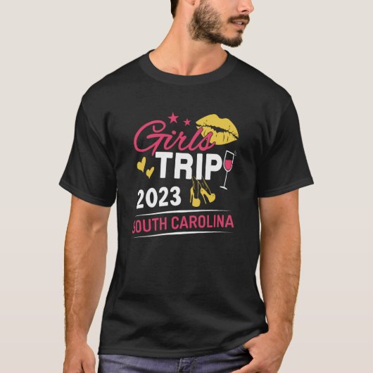 Girls Trip 2023 South Carolina Weekend Travel Grou Tシャツ (正面)