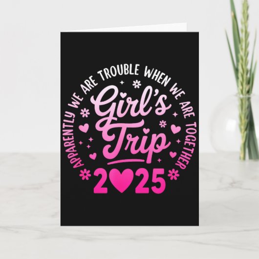 Girls Trip 2025 Apparently Are Rrouble When We Are カード (正面)