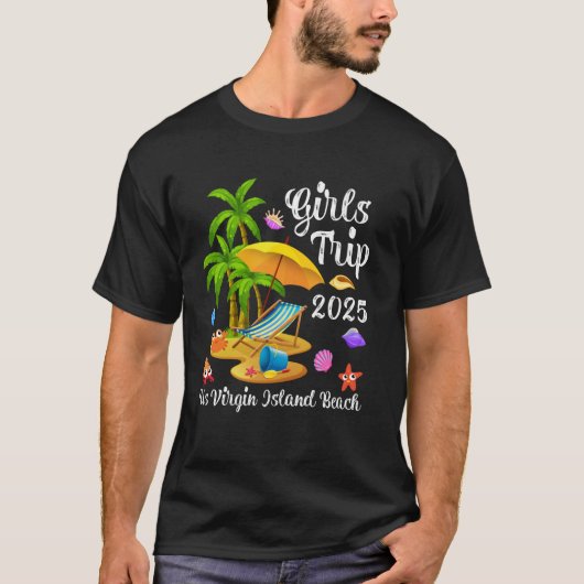 Girls Trip 2025 Summer Vacation Virgin Island Tシャツ (正面)