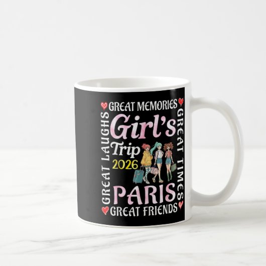 Girls Trip 2026 Paris Great Friends Vacation Trave コーヒーマグカップ (右)
