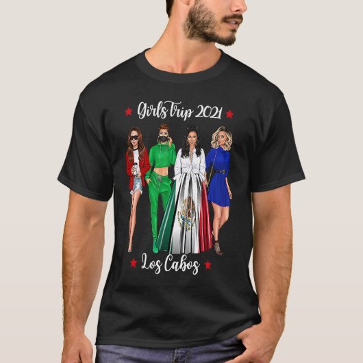 Girls Trip Los Cabos Holiday Cute Woman Hen Do Coo Tシャツ (正面)