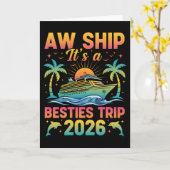 Girls Trip Shirt Aw Ship It’s a Besties Trip カード (黄色い花)